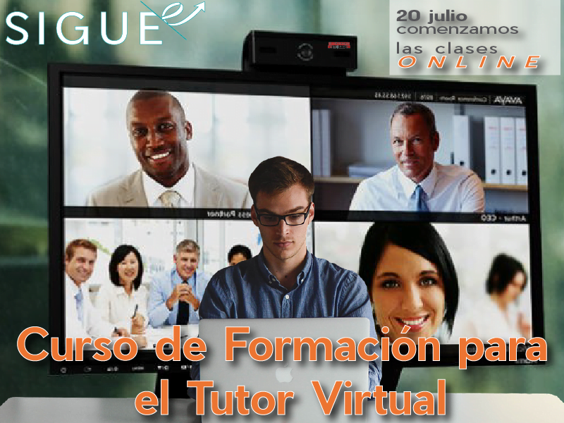 El 20 de julio iniciaremos el curso de «Formación para el Tutor Virtual»