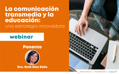 La Comunicación Transmedia y  la Educación: una estrategia innovadora