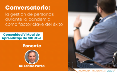 Conversatorio: La gestión de personas durante la pandemia como factor clave del éxito