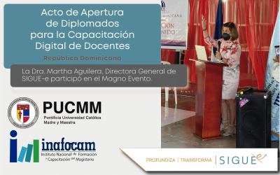La Dra. Martha Aguilera asiste al Acto de Apertura de Diplomados de Capacitación Digital Docente