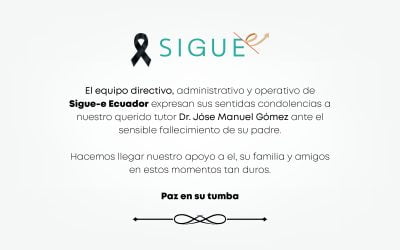El equipo de SIGUE-e expresa sus sentidas condolencias al Dr. José Manuel Gómez