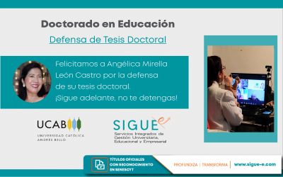 UCAB- Defensa de tesis doctoral de Angélica León Castro en Doctorado en Educación