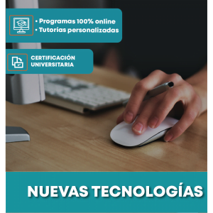 Cursos de Actualización Profesional y Diplomados Malla curricular Nuevas Tecnologías con programas 100% online y tutorías personalizadas. Certificación Universitaria