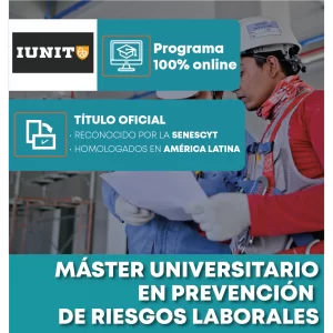 Máster Universitario en Prevención de Riesgos Laborales, 100% online con título oficial reconocido por la SENESCYT