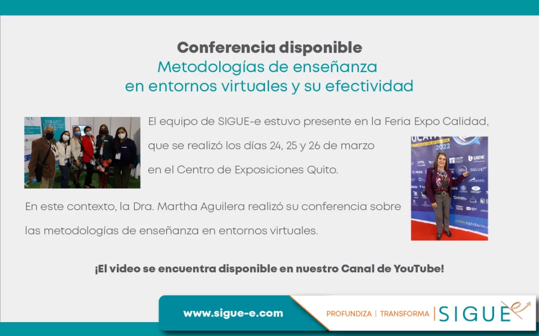 Feria Expo Calidad Educativa – Conferencia: Metodologías de enseñanza en entornos virtuales y su efectividad