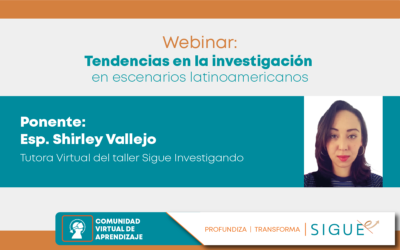 Seminarios Virtuales 2022: «Tendencias en la investigación en escenarios latinoamericanos»