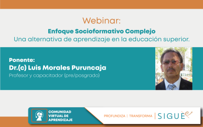 Seminarios Virtuales 2024 | «Enfoque Socioformativo Complejo como alternativa de aprendizaje en la educación superior.»