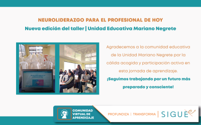 Nueva edición del Taller de Neuroliderazgo en la Unidad Educativa Mariano Negrete